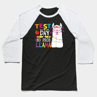 Test Day No Prob llama Llama Teacher Testing Day Kids Baseball T-Shirt